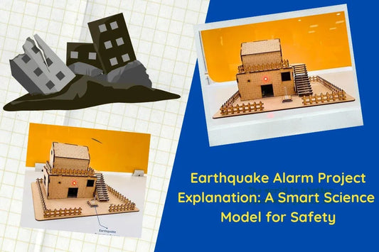Earthquake Alarm Project Explanation for Students – Easy DIY Model